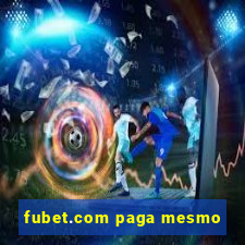 fubet.com paga mesmo